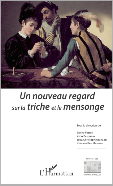 Un nouveau regard sur la triche et le mensonge - S. Perseil et al.